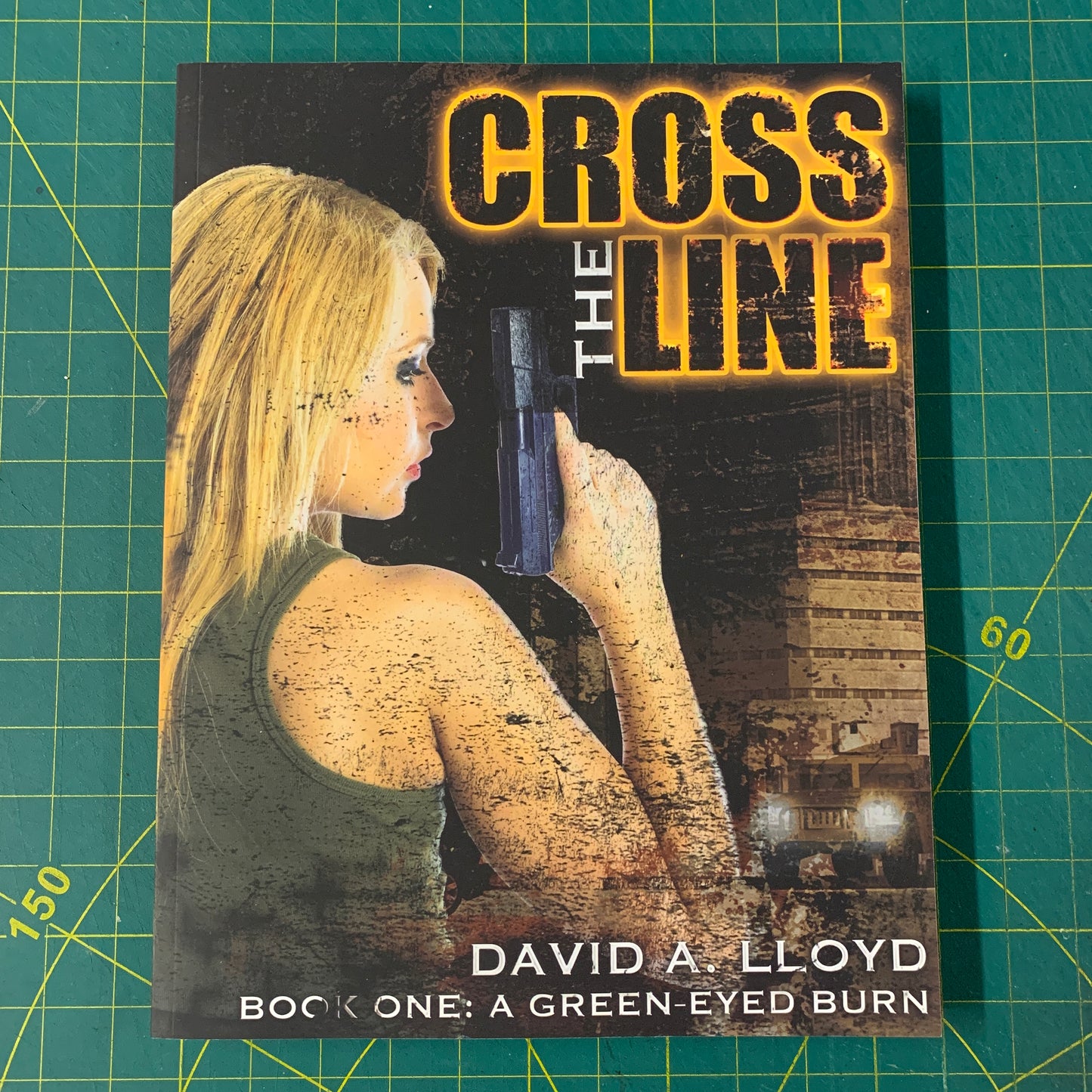 Cross the line - David A. Lloyd
