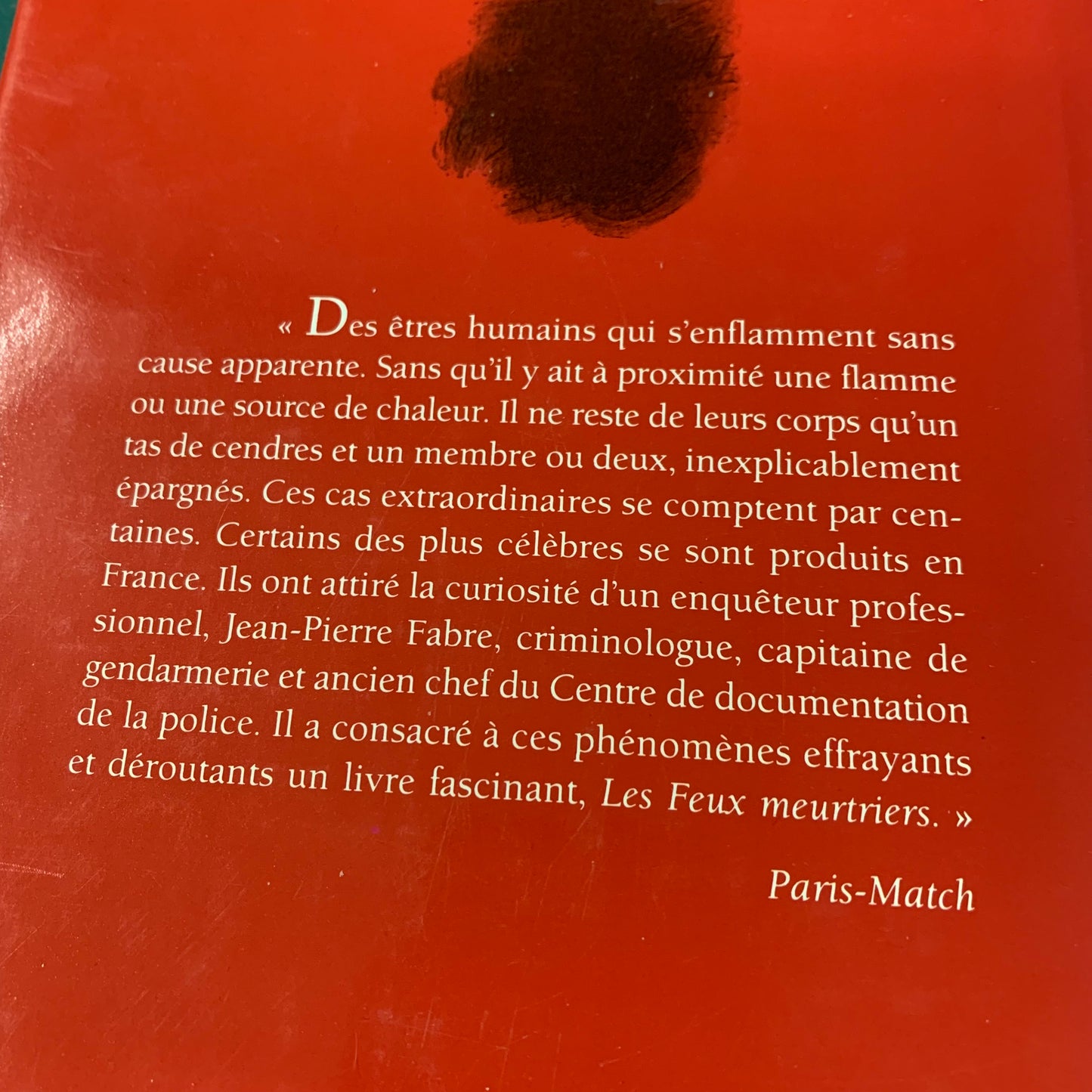 Les Feux Meurtriers — Le phénomène des combustions spontanées