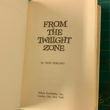 From the Twilight Zone – Rod Serling