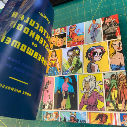 The Spectacular Sisterhood of Superwomen: Awesome Female Characters from Comic Book History