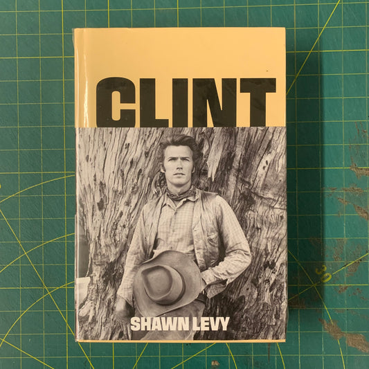Clint Eastwood — The Man and the Movies