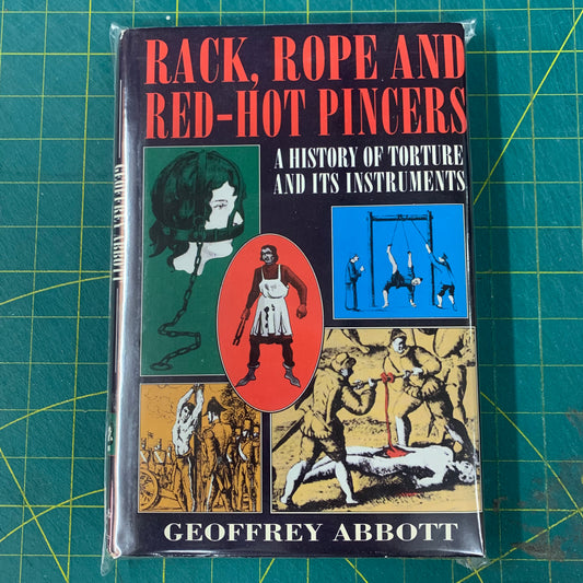 Rack, Rope and Red-hot Pincers