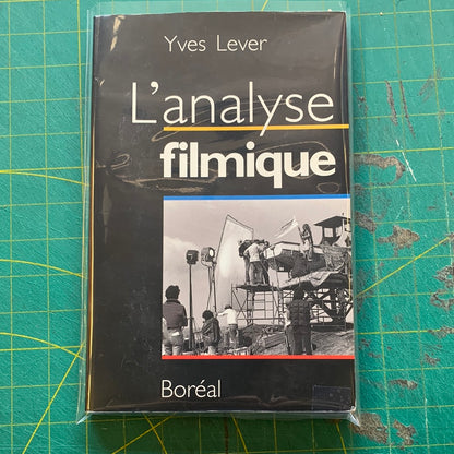 L’analyse filmique - Yves Lever