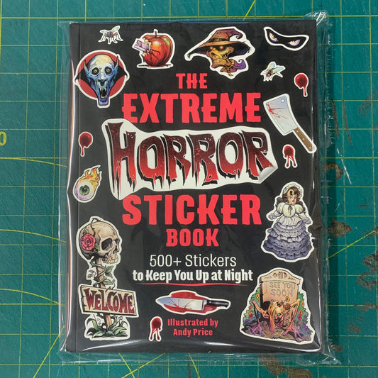The Extreme Horror Sticker Book: 500+ Stickers