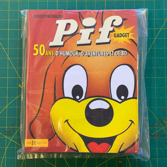 Pif Gadget — 50 ans d’humour, d’aventure, et de B.D.
