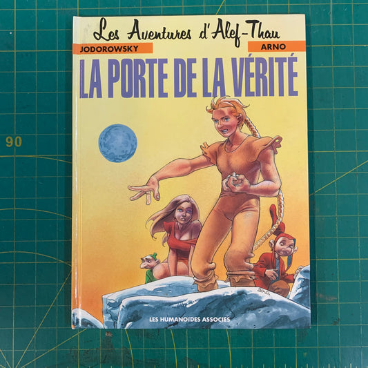 Les Aventures d'Alef-Thau, tome 7 : La porte de la vérité