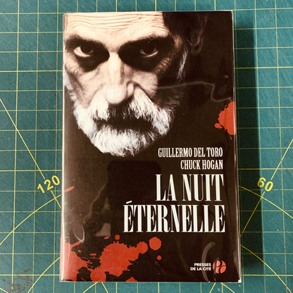 La Nuit Éternelle — Guillermo Del Toro’s The Strain T.3
