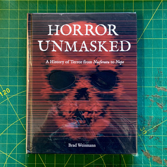 Horror Unmasked: A History of Terror from Nosferatu to Nope