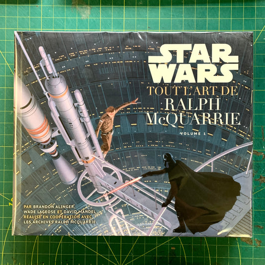 Star Wars - Tout l'Art de Ralph McQuarrie Volume 1