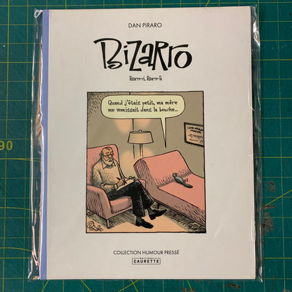 Dan Piraro — Bizarro-ci, bizarro-là