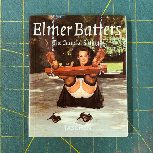 Elmer Batters — The Caruska Sittings (Taschen amuse-gueule)