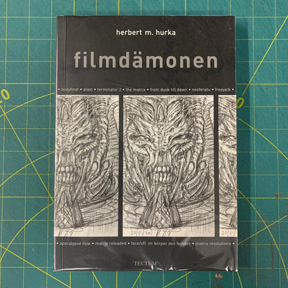 Filmdämonen. Nosferatu, das Alien, der Terminator und die anderen