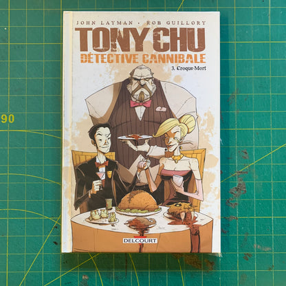 Tony Chu, Détective Cannibale: T3. Croque-Mort