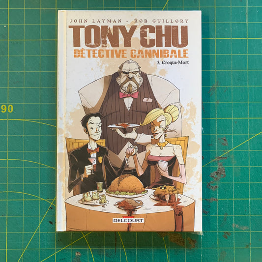 Tony Chu, Détective Cannibale: T3. Croque-Mort