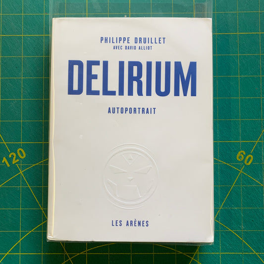 Philippe Druillet - Delirium autoportrait