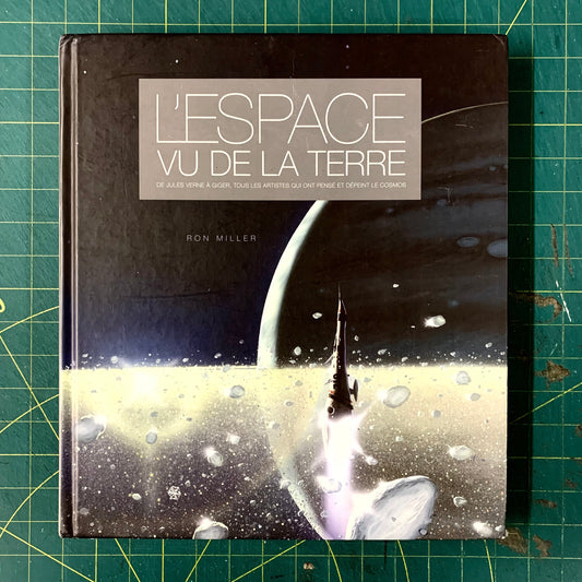 L’espace vu de la Terre — Ron Miller
