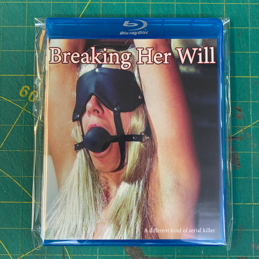 Breaking Her Will
