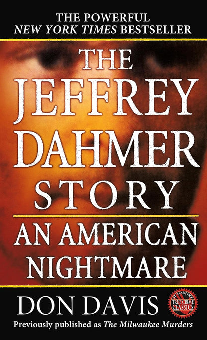 The Jeffrey Dahmer Story – An American Nightmare