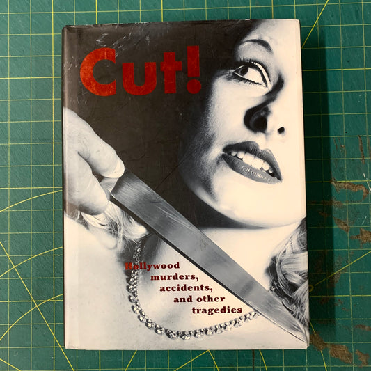 Cut! – Hollywood murders, accidents and other tragedies