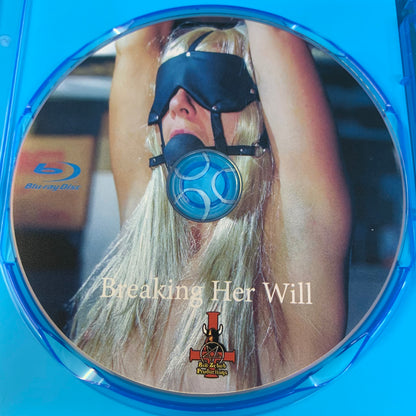 Breaking Her Will