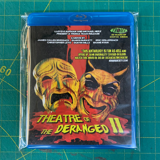 Theatre of the Deranged II