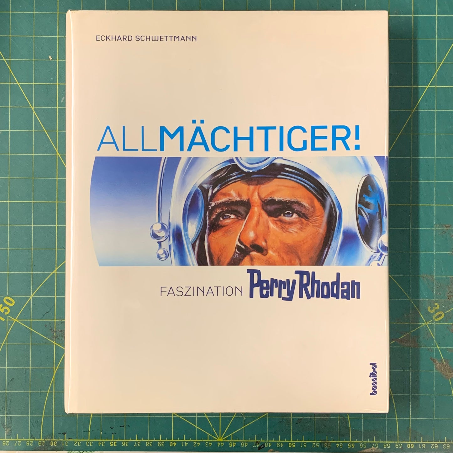 All Mächtiger! Perry Rodan Faszination (German ed.)