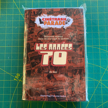 Cinétrash Parade: Les années ‘70