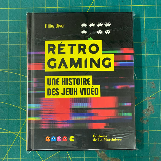 Rétro Gaming — Une Histoire des Jeux Vidéo