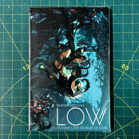 LOW — The Delirium of Hope (vol. 1)