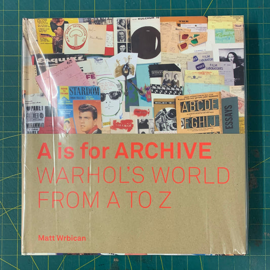 A is for Archive — Warhol’s World from A to Z
